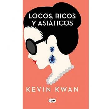 LOCOS, RICOS Y ASIÁTICOS