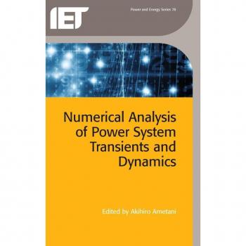 Numerical Analysis of Power System Transients and Dynamics