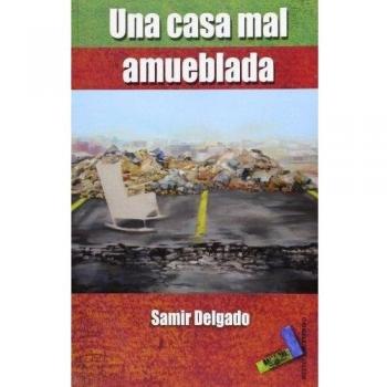 UNA CASA MAL AMUEBLADA