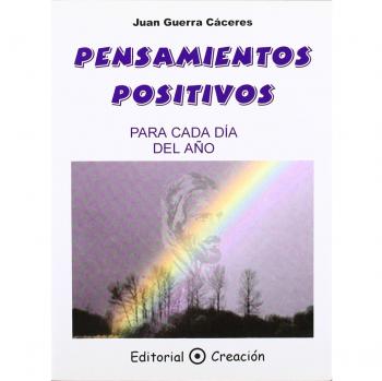Pensamientos positivos para cada día del año: semillas de amor, paz y sabiduría