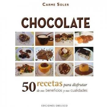 Chocolate : 50 recetas para disfrutar de sus beneficios