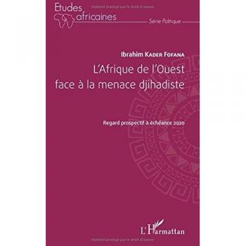 L'Afrique de l'Ouest face à la menace djihadiste: Regard Prospectif À Échéance 2020