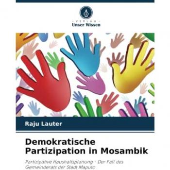 Demokratische Partizipation in Mosambik: Partizipative Haushaltsplanung
