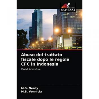 Abuso del trattato fiscale dopo le regole CFC in Indonesia: Casi di letteratura
