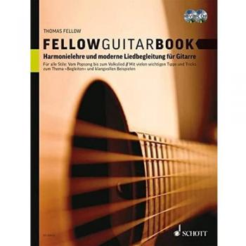 Fellow Guitar Book: Harmonielehre und moderne Liedbegleitung für Gitarre. Gitarre. Ausgabe mit CD