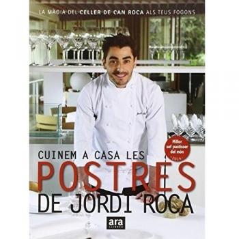 Cuinem a casa les postres de Jordi Roca