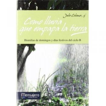 Como lluvia que empapa la tierra