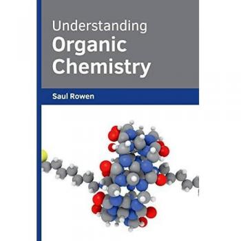 Understanding Organic Chemistry