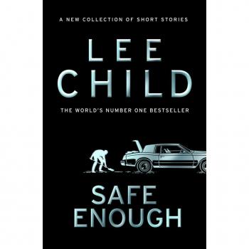 Lee Child Safe Enough