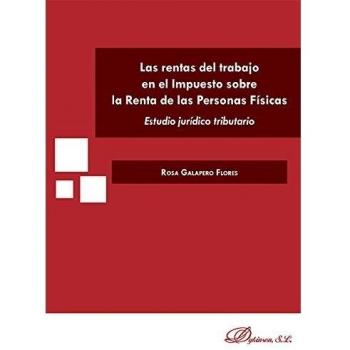 Rentas del trabajo en el Impuesto sobre la Renta de las Personas Fisicas,Las