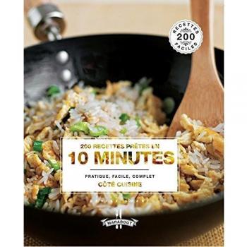 200 recettes prêtes en 10 minutes