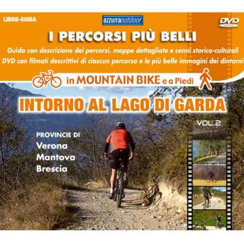 I percorsi più belli intorno al lago di Garda