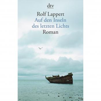 Auf den Inseln des letzten Lichts: Roman
