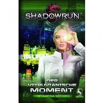 Shadowrun: Der vitruvianische Moment
