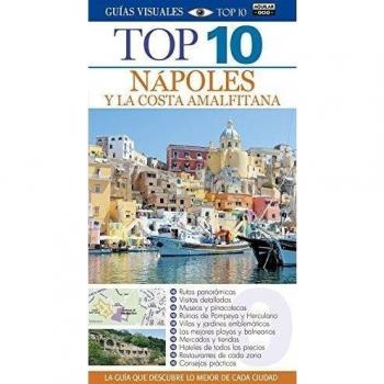 Nápoles y la costa Amalfitana (Guías Top 10)