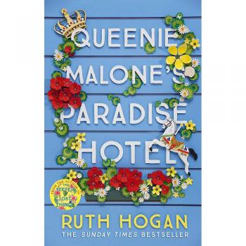 Queenie Malone's Paradise Hotel: the perfect summer read from the author of The Keeper of Lost Things