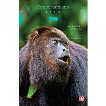 COMPORTAMIENTO ANIMAL: EL CASO DE LOS PRIMATES