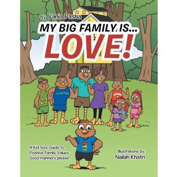 My Big Family Is . . . Love!