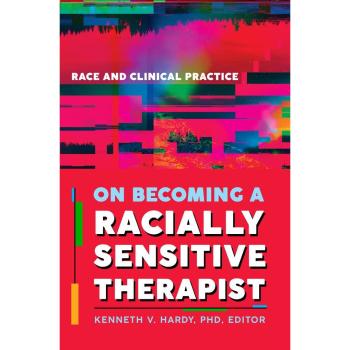 On Becoming a Racially Sensitive Therapist