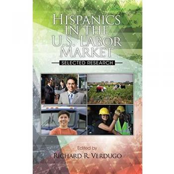 Hispanics in the U.S. Labor Market
