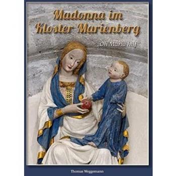 „Oh, Maria hilf!“ – Madonna im Kloster Marienberg