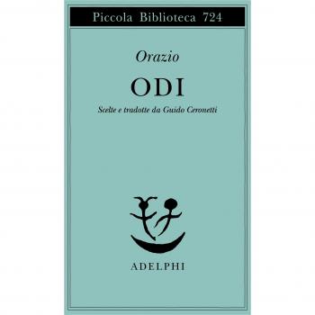Dalle odi. Scelte e tradotte da Guido Ceronetti