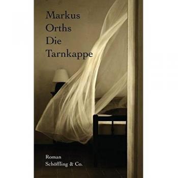 Markus Orths Die Tarnkappe