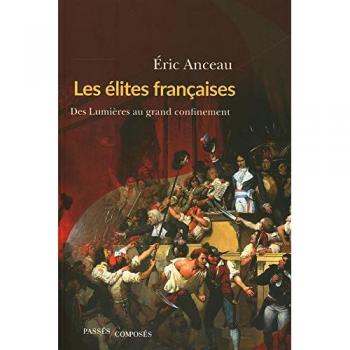 Les élites françaises : des Lumières au grand confinement