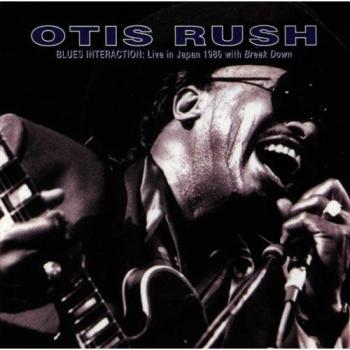 Otis Rush Live – Blues Interaction, Japon 1986