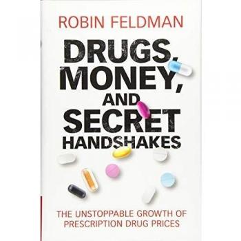Drugs Money and Secret Handshakes by Robin Feldman