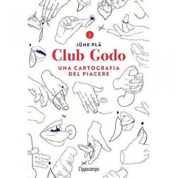 Club Godo. Una cartografia del piacere