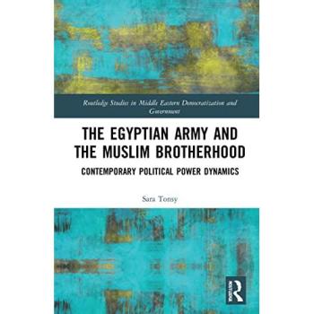 The Egyptian Army and the Muslim Brotherhood