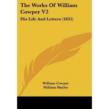 The Works Of William Cowper V2