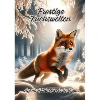 Frostige Fuchswelten: Ausmalbilder für kalte Tage