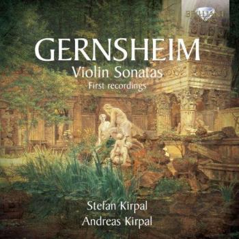 Gernsheim : Sonates pour violon interprétées par Stefan Kirpal