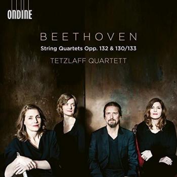 Beethoven Streichquartette Opp.132 & 130/133