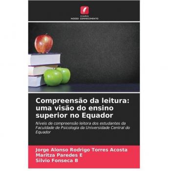 Compreensao da leitura : uma visao do ensino superior no Equador