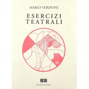 Esercizi teatrali. Commedie e libretti