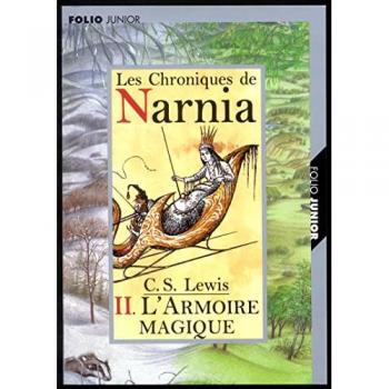 Les Chroniques de Narnia, tome 2 : L'Armoire magique: L'Armoire Magique Tome 2 (Chronicles of Narnia (French))