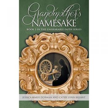 Grandmother's Namesake: Unshakable Faith Series, Book 2