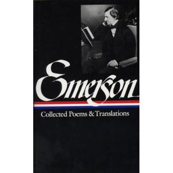 Ralph Waldo Emerson: Collected Poems & Translations