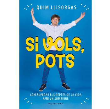 Si vols, pots: Com superar els reptes de la vida amb un somriure (Tapa blanda).
