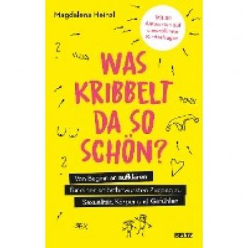 Heinzl, Magdalena: Was kribbelt da so schön?