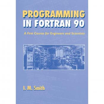 Programming in FORTRAN 90