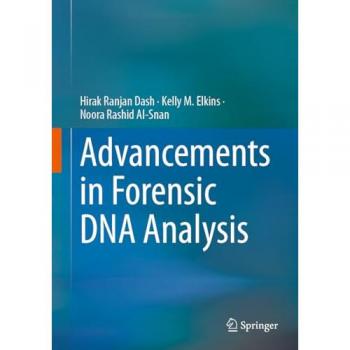Dash, Hirak Ranjan: Advancements in Forensic DNA Analysis