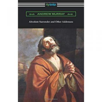 Absolute Surrender and Other Addresses