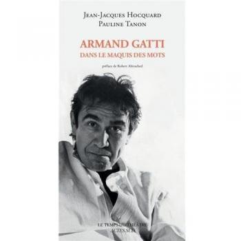 Armand Gatti, dans le maquis des mots