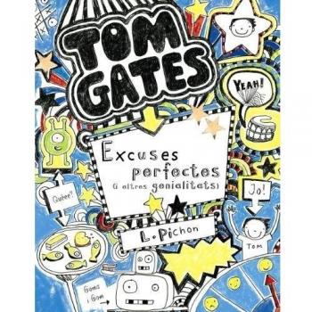TOM GATES 2 EXCUSES PERFECTES ( I ALTRES GENIALITATS )