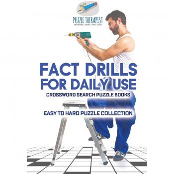Fact Drills for Daily Use | Crossword Search Puzzle Books | Easy to Hard Puzzle Collection