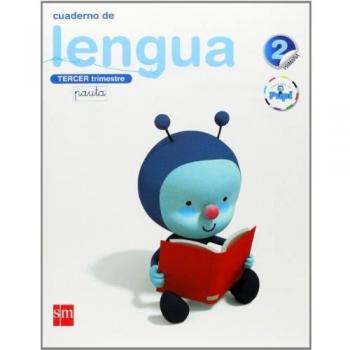 Cuaderno de lengua. Pauta. 2 Primaria, 3 Trimestre. Conecta con Pupi